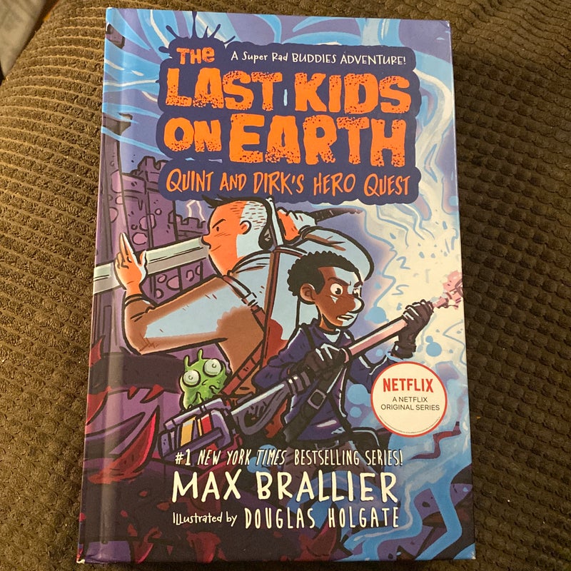 The Last Kids on Earth: Quint and Dirk's Hero Quest