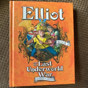 Elliot and the Last Underworld War