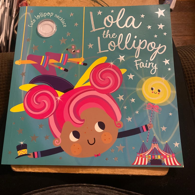 Lola the Lollipop Fairy