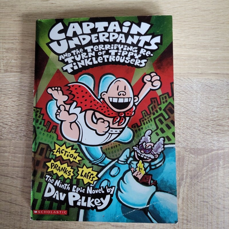 Captain Underpants and the Terrifying Return of three Tippy Tinkletrousers