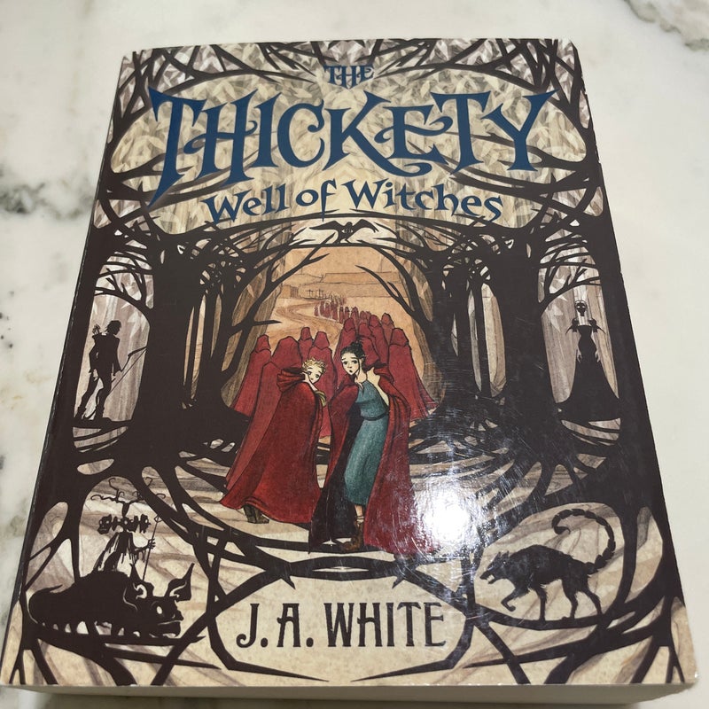 The Thickety: A Path Begins, The Whispering Trees, & Well of Witches