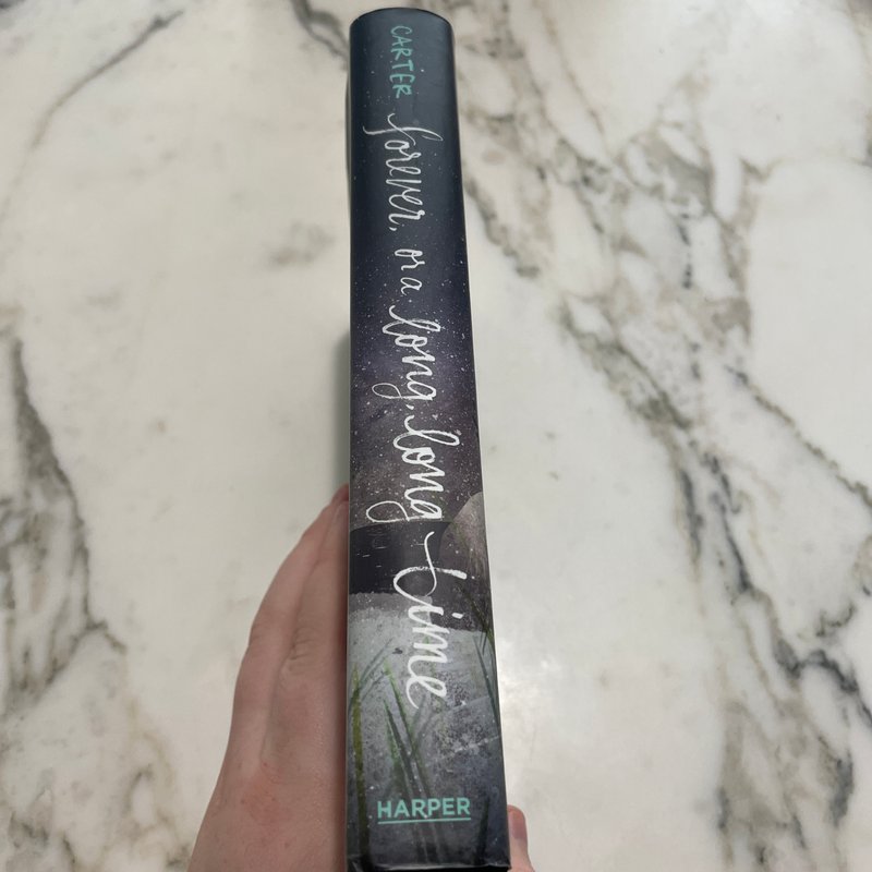 Forever, or a Long, Long Time