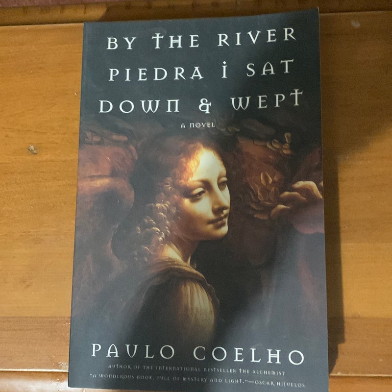 By the River Piedra I Sat down and Wept