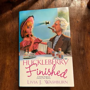Huckleberry Finished