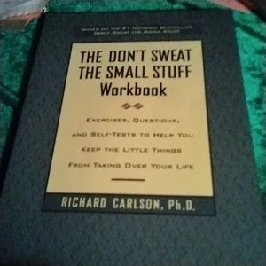 The Don't Sweat the Small Stuff Workbook