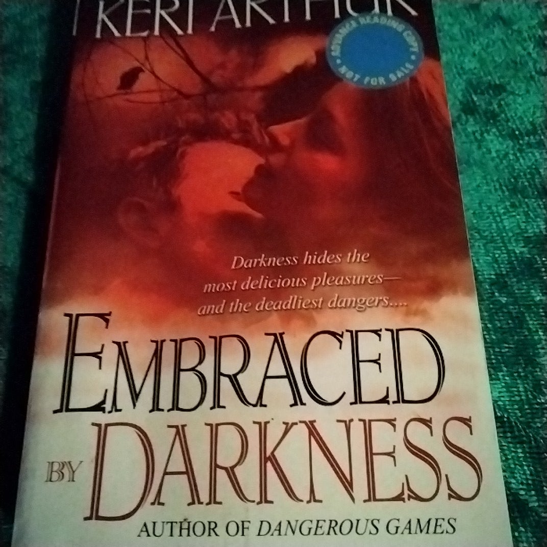 Embraced by Darkness