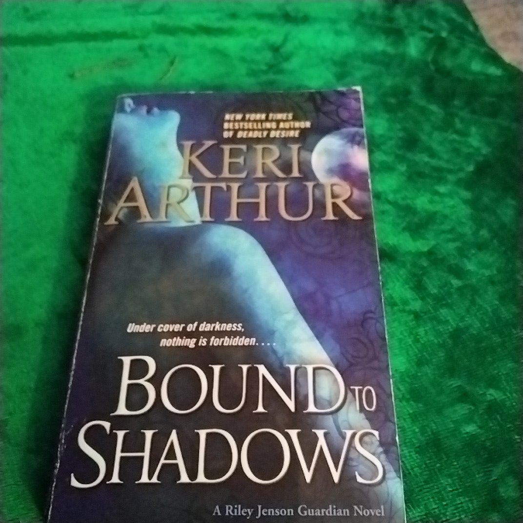 Bound to Shadows