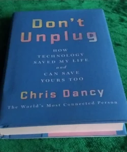 Don't Unplug