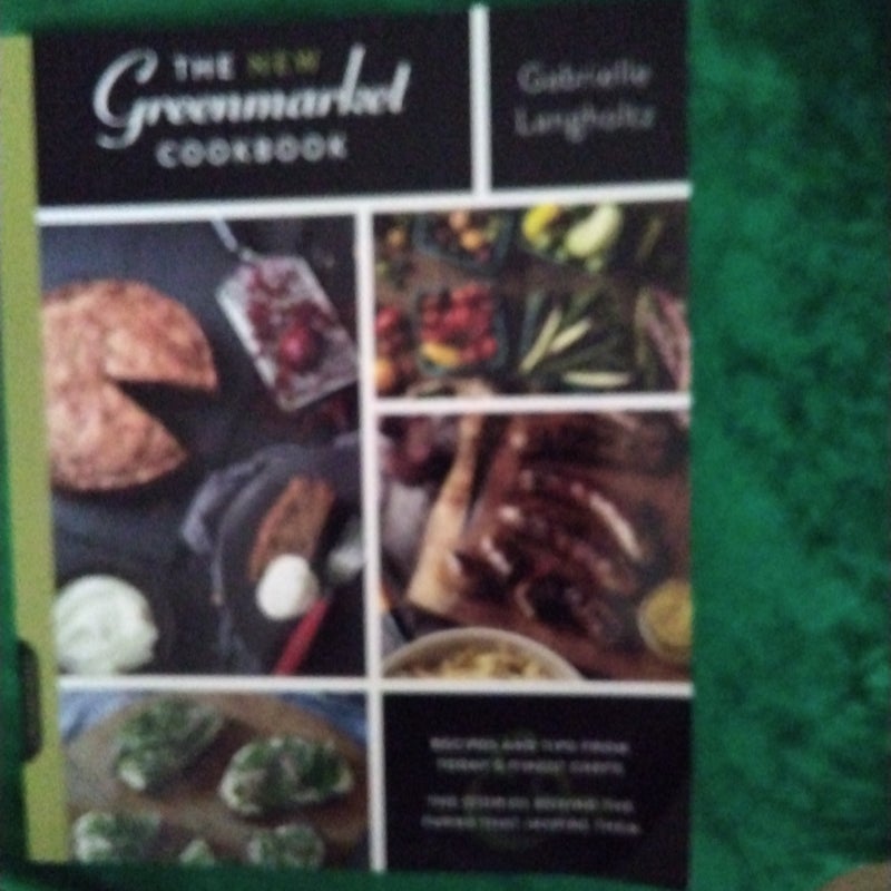 The New Greenmarket Cookbook