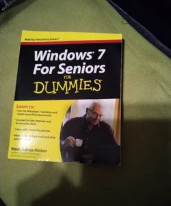 Windows 7 for Seniors for Dummies
