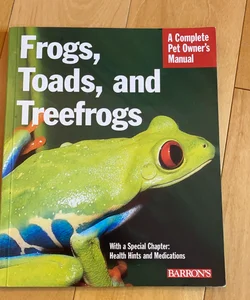 Frog,toads,and tree-frogs