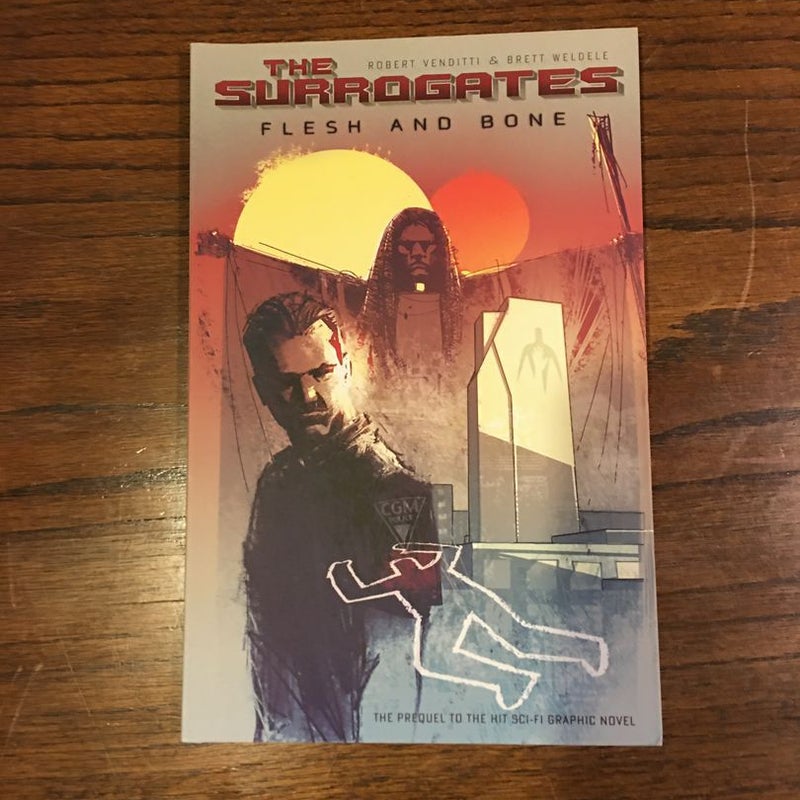 The Surrogates Volume 2: Flesh and Bone