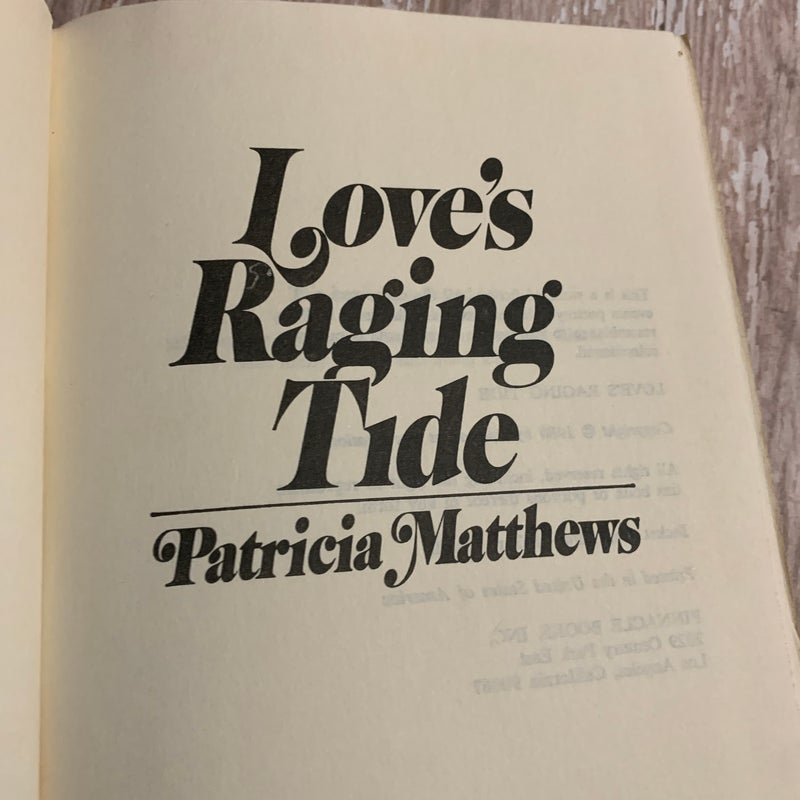 Love’s Raging Tide