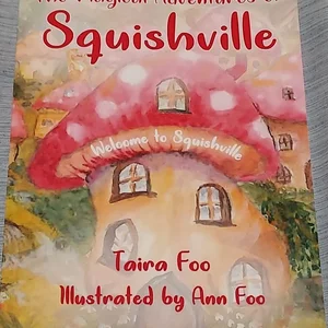 The Magical Adventures of Squishville
