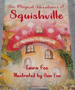 The Magical Adventures of Squishville