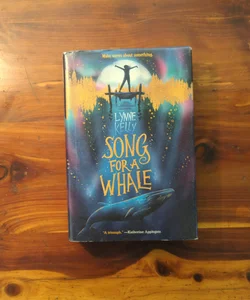 Song for a Whale: Kelly, Lynne: 9781524770235: Books 