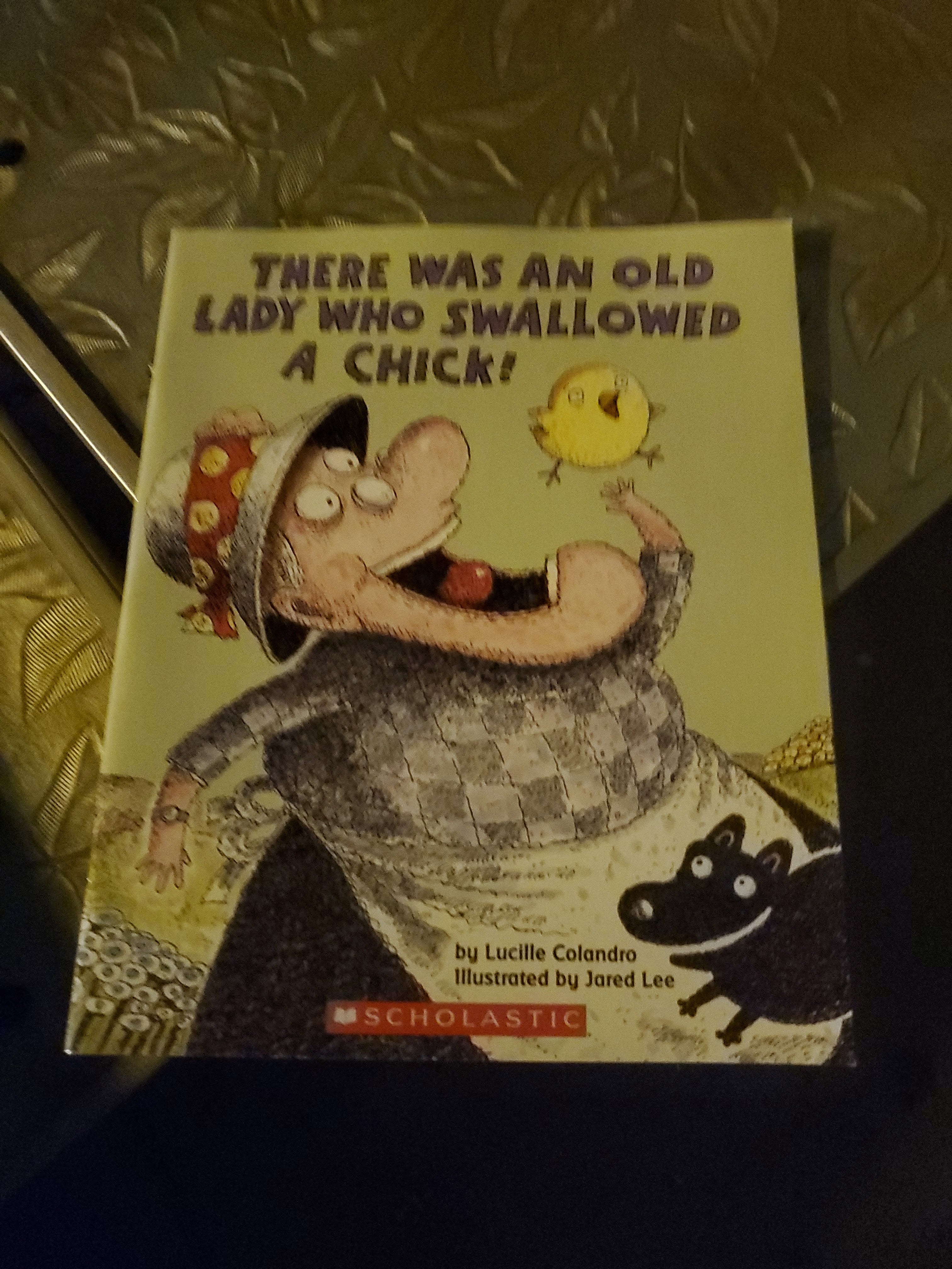 There Was an Old Lady Who Swallowed a Chick!