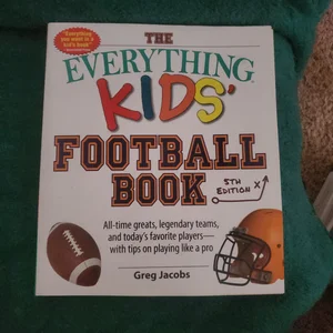 The Everything Kids' Football Book