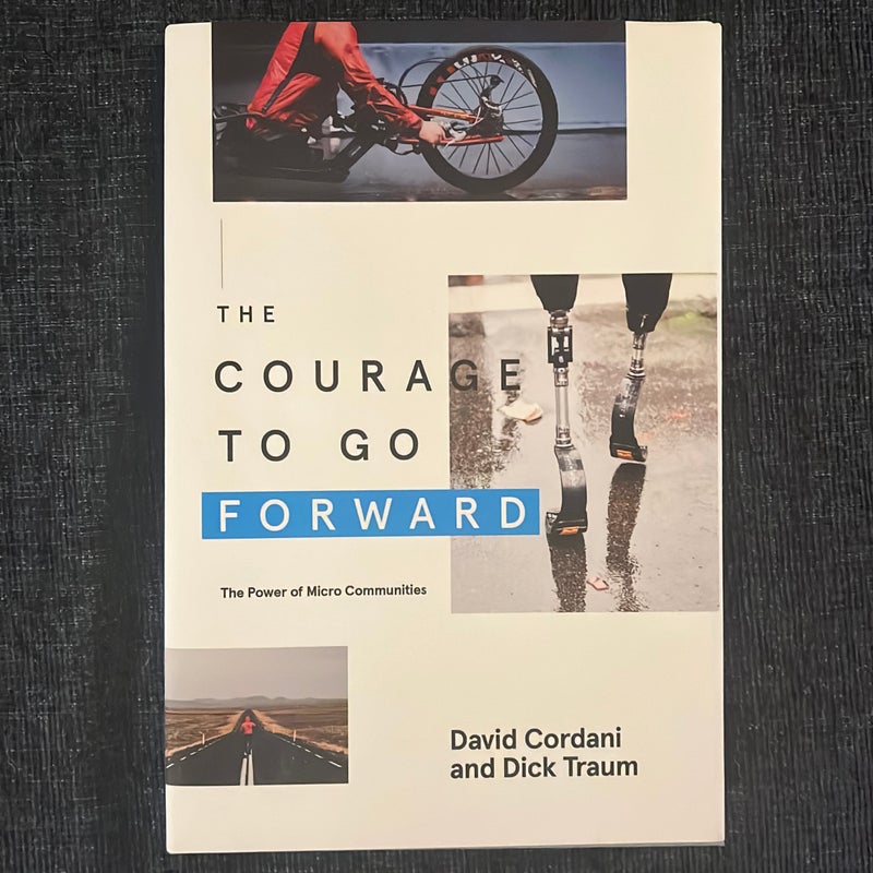 The Courage to Go Forward