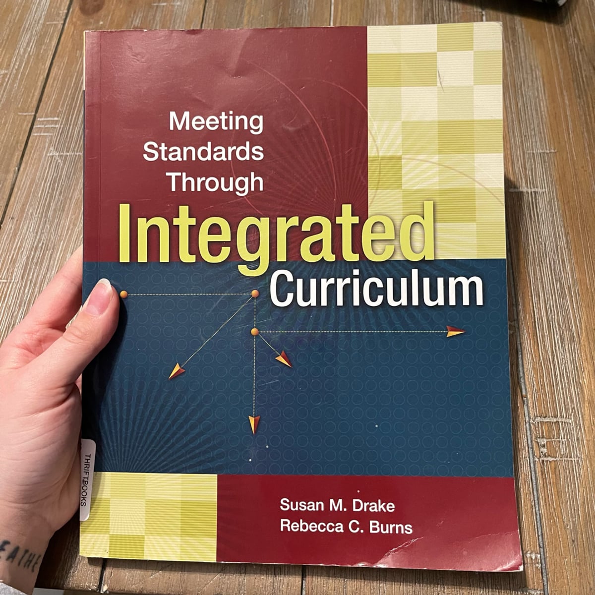 Meeting Standards Through Integrated Curriculum by Susan Drake, Rebecca ...
