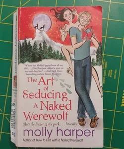 The Art of Seducing a Naked Werewolf