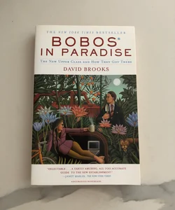 Bobos in Paradise
