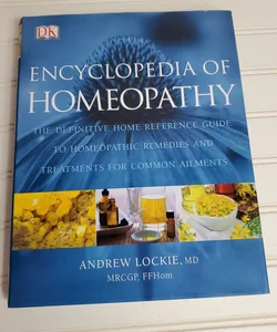 Encyclopedia of Homeopathy