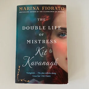 The Double Life of Mistress Kit Kavanagh