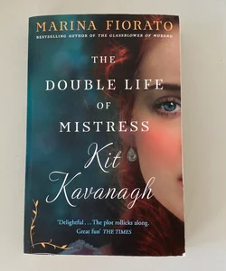 The Double Life of Mistress Kit Kavanagh