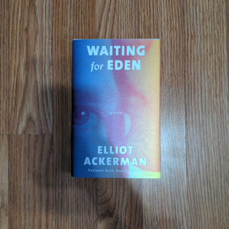 Waiting for Eden