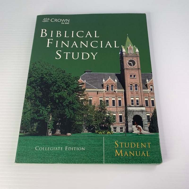 Biblical Financial Study (Crown Financial) Student Manual
