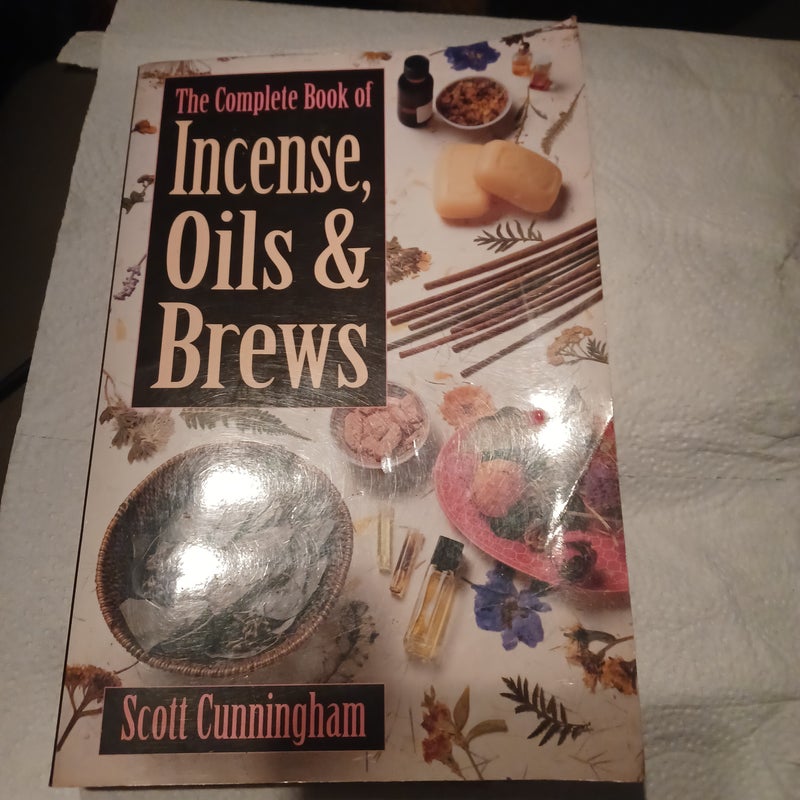 The Complete Book of Incense, Oils and Brews