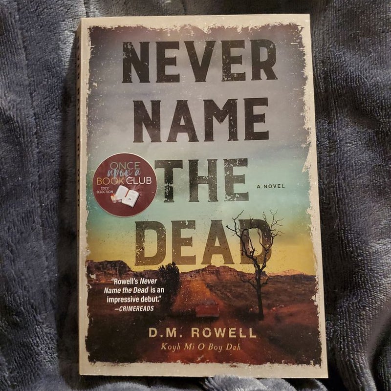 Never Name The Dead - Autographed 