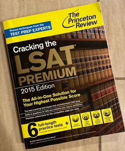 Cracking the LSAT Premium Edition with 6 Practice Tests, 2015 (Graduate School Test Preparation)