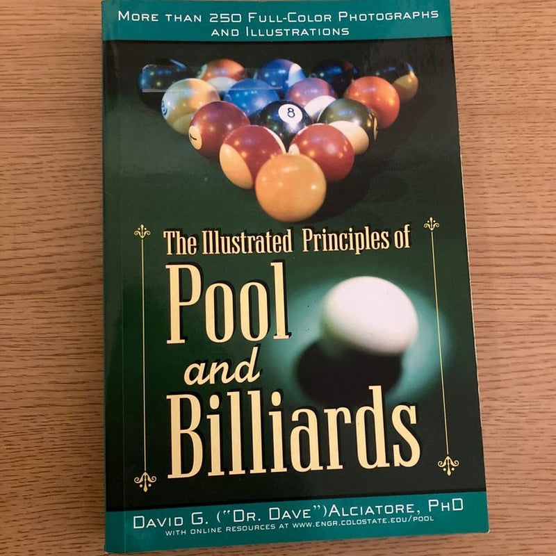 The Illustrated Principles of Pool and Billiards