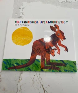 Does a Kangeroo Have a Mother too?