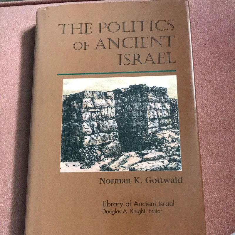 The Politics of Ancient Israel
