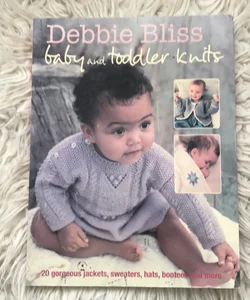 Debbie Bliss Baby and Toddler Knits