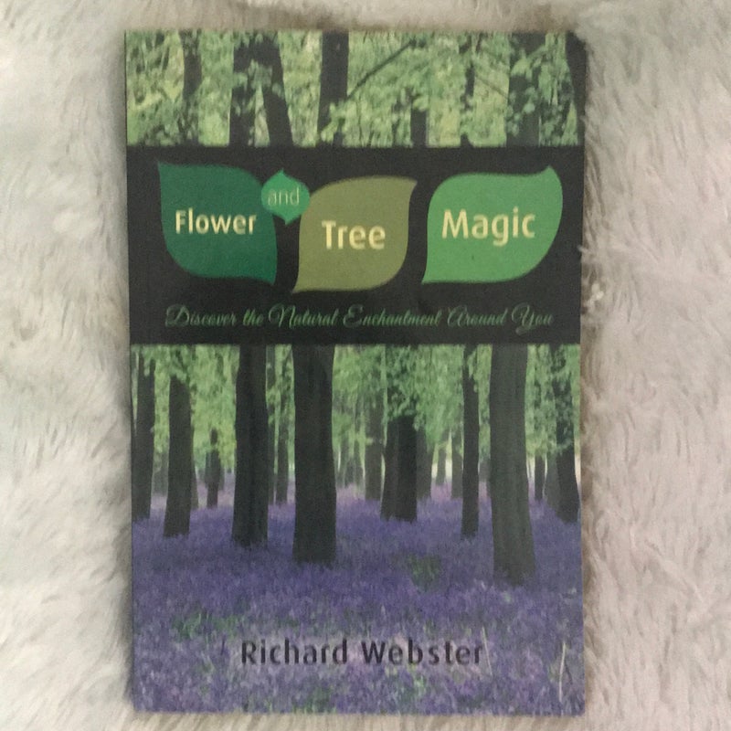 Flower and Tree Magic (signed)