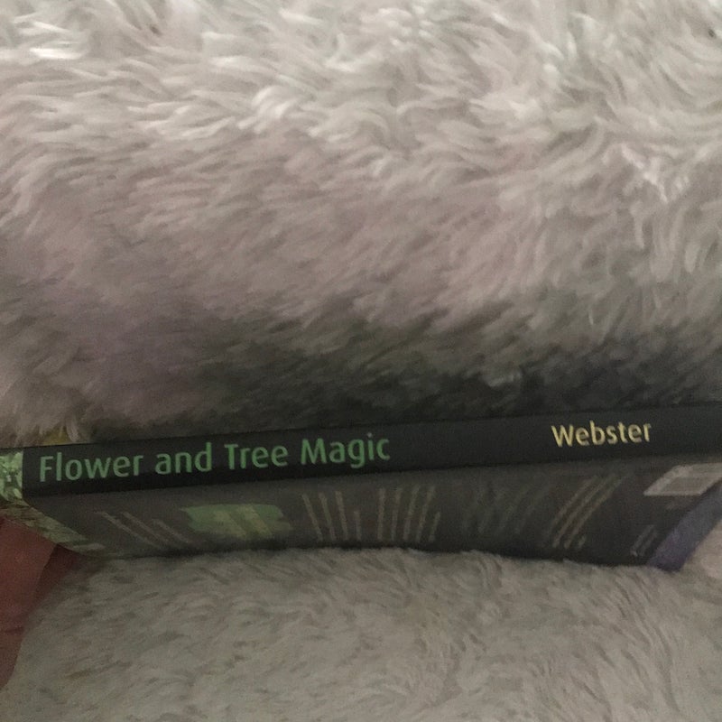 Flower and Tree Magic (signed)