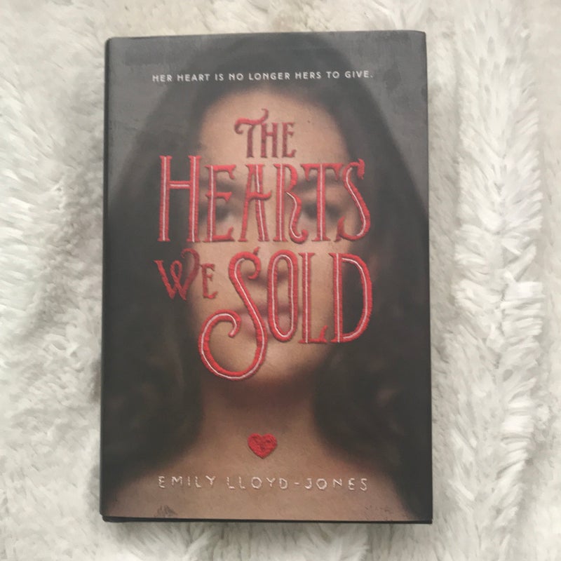 The Hearts We Sold (signed)