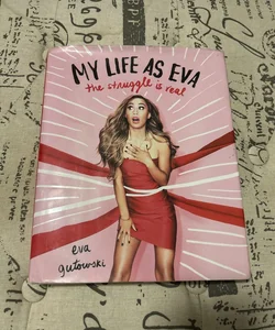 My Life As Eva (signed)