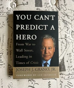 You Can't Predict a Hero (signed)