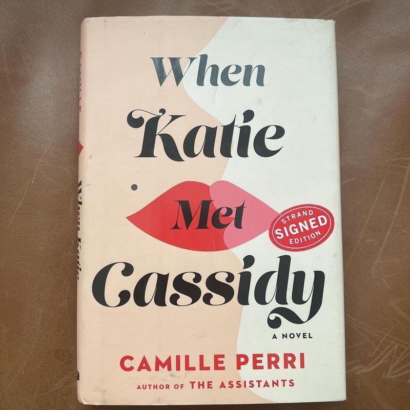 When Katie Met Cassidy (signed)