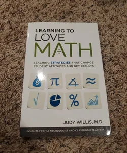 Learning to Love Math