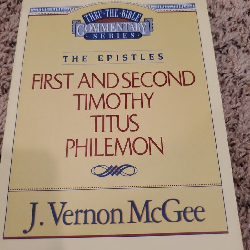 First and Second Timothy / Titus / Philemon