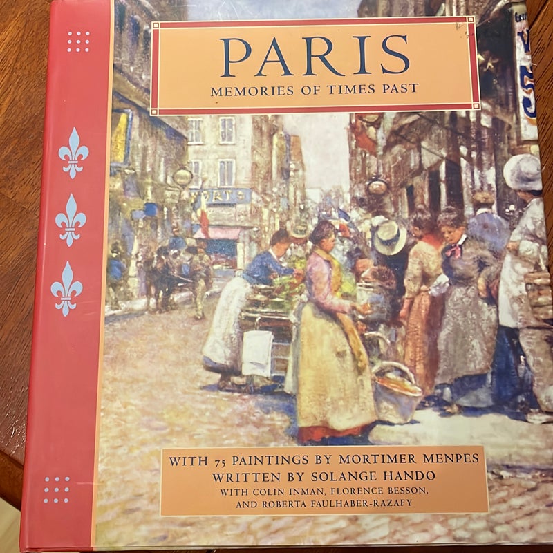 Memories of Times Past - Paris