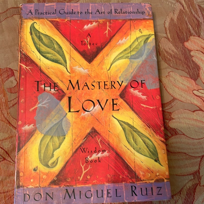 The Mastery of Love