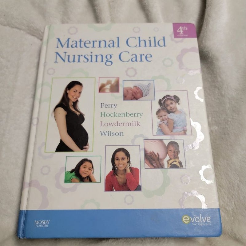 Maternal Child Nursing Care