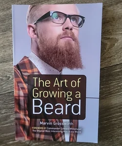 The Art of Growing a Beard